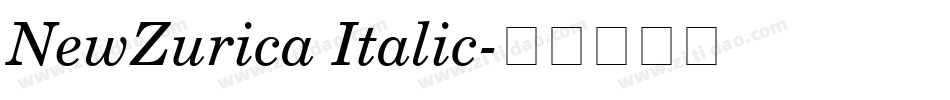 NewZurica Italic字体转换
